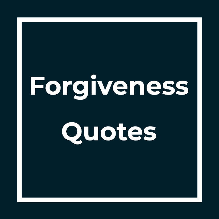 Forgiveness Quotes