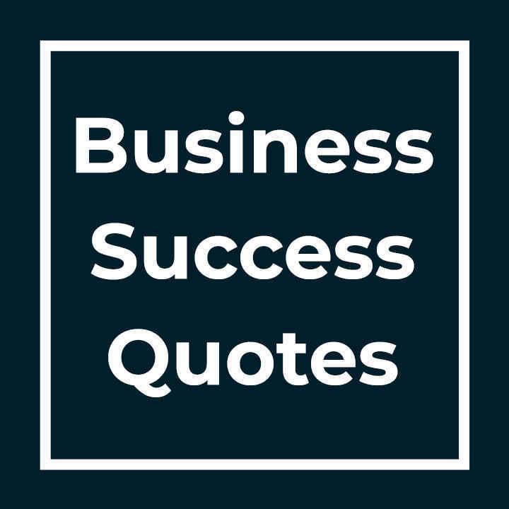 Business Success Quotes