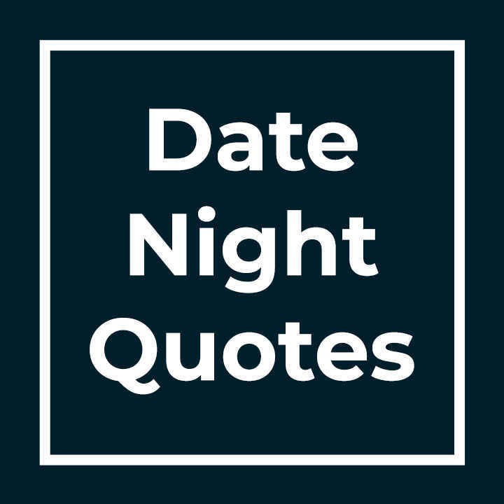 Date Night Quotes
