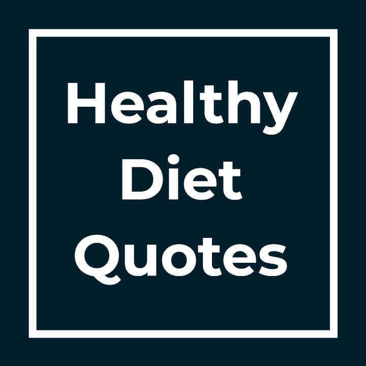 Healthy Diet Quotes