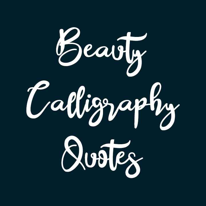 Beauty Calligraphy Quotes