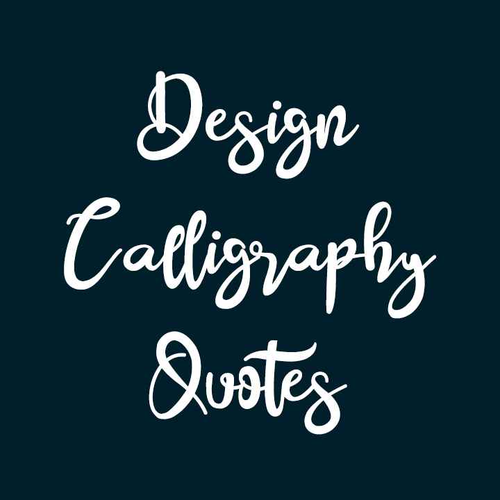 Design Calligraphy Quotes