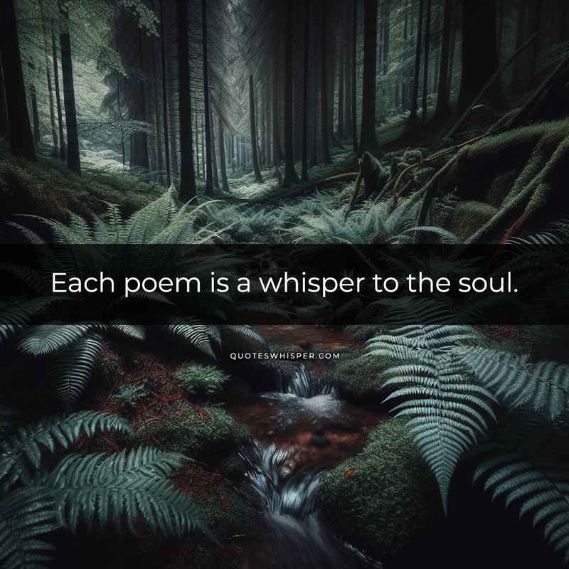 Each poem is a whisper to the soul.