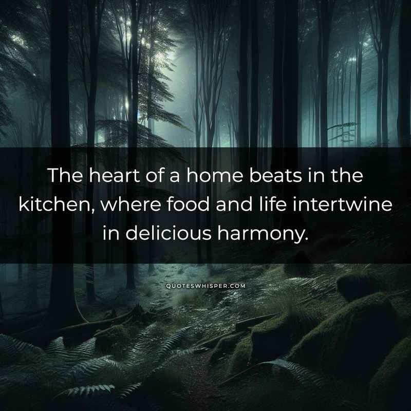 The heart of a home beats in the kitchen, where food and life intertwine in delicious harmony.