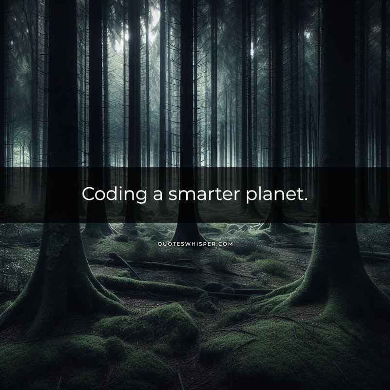 Coding a smarter planet.