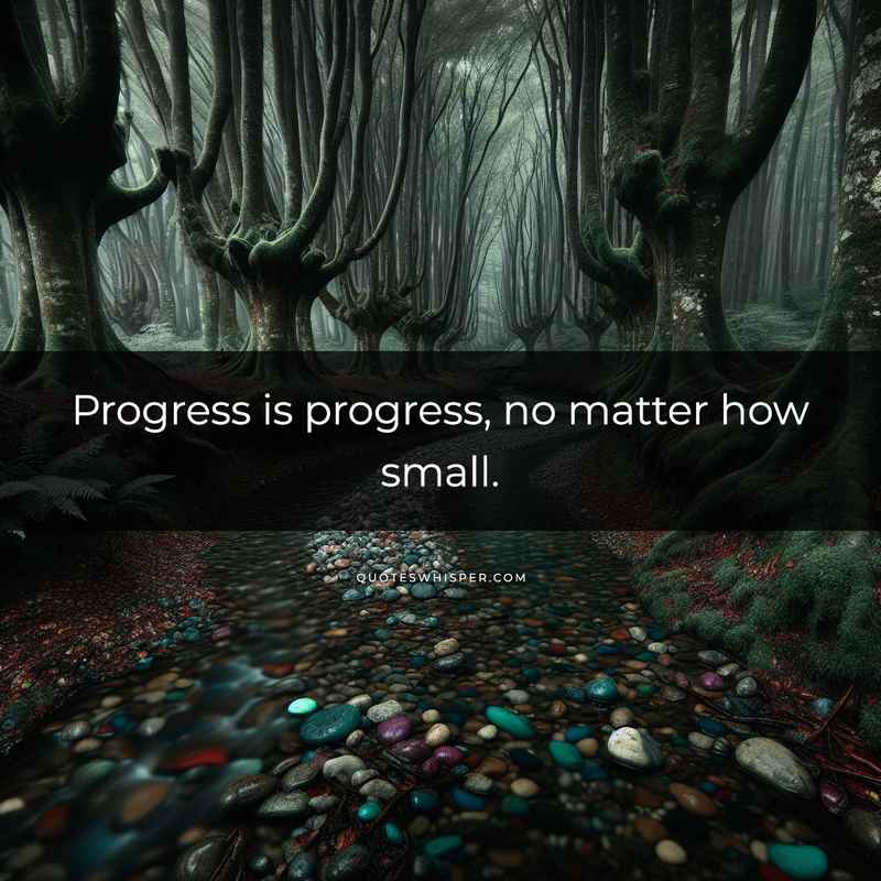 Progress is progress, no matter how small.