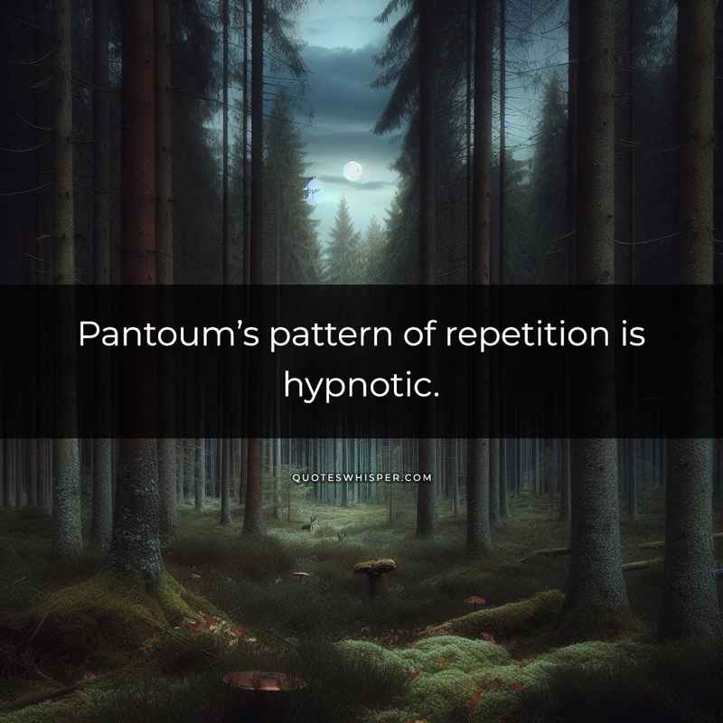 Pantoum’s pattern of repetition is hypnotic.
