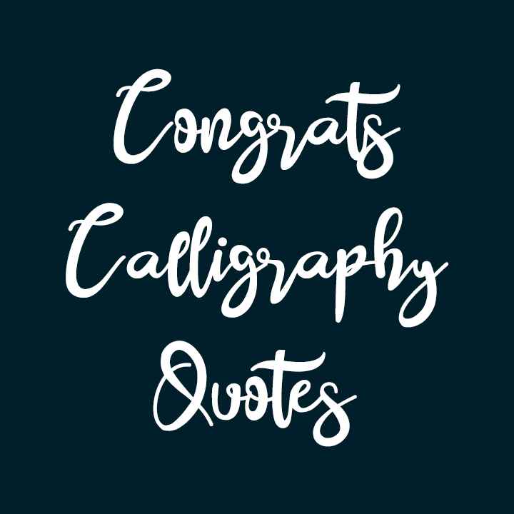 Congrats Calligraphy Quotes