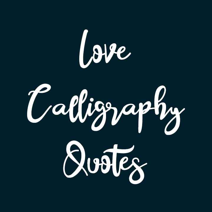Love Calligraphy Quotes
