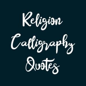 Religion Calligraphy Quotes