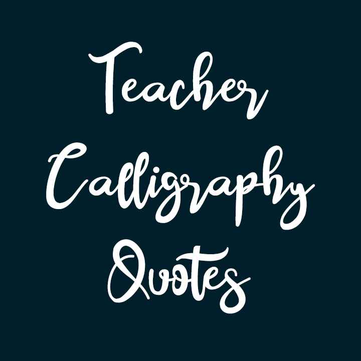 Teacher Calligraphy Quotes